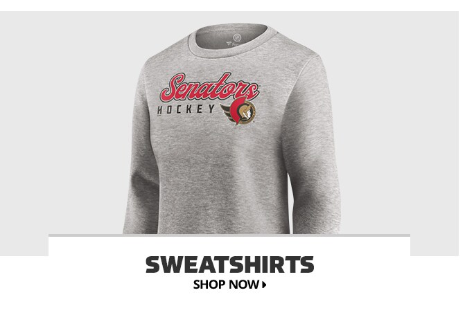 Shop Ottawa Senators Sweatshirts, Shop Now.