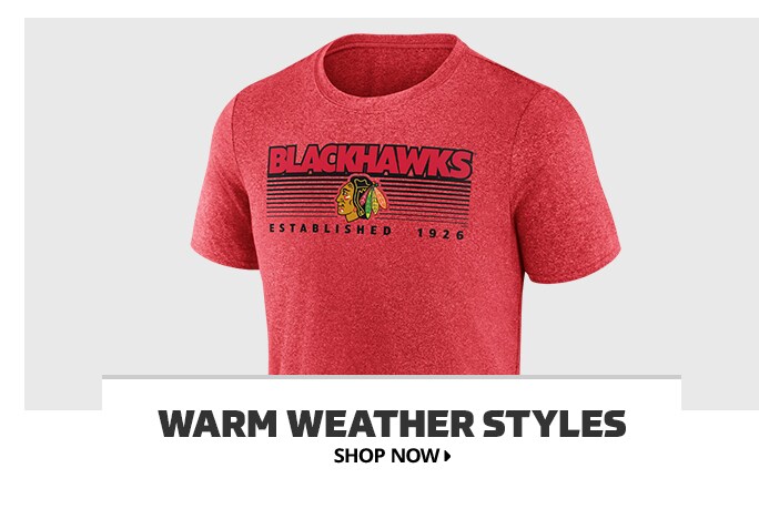 Shop Chicago Blackhawks Warm Weather Styles, Shop Now.