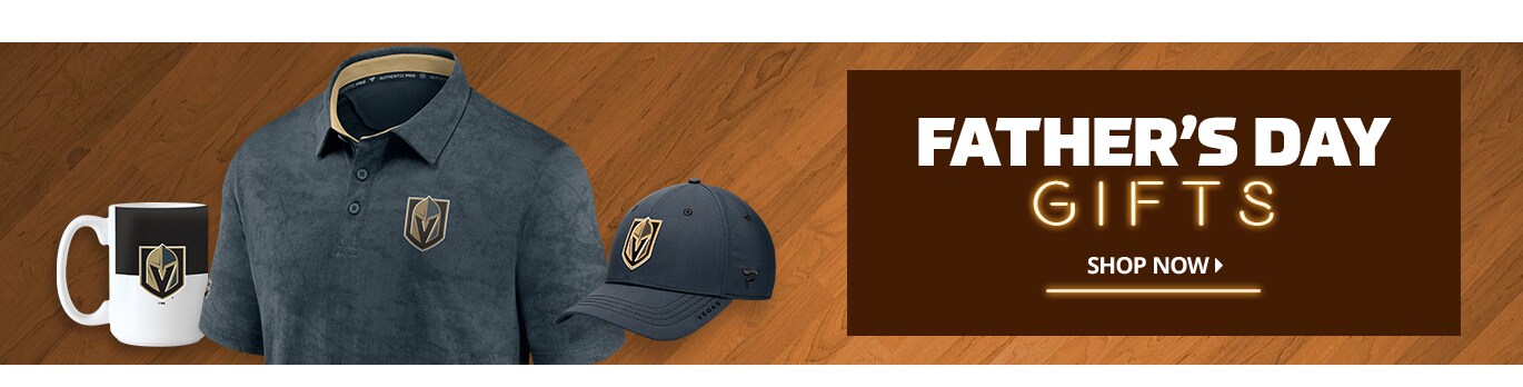 Shop Vegas Golden Knights Father's Day Gift Ideas, Shop Now.