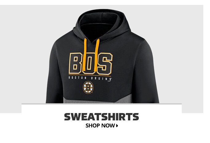 Shop Boston Bruins Sweatshirts, Shop Now.