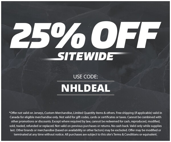25% Off Sitewide. Use Code: NHLDEAL *Exclusions Apply. Promotion Details