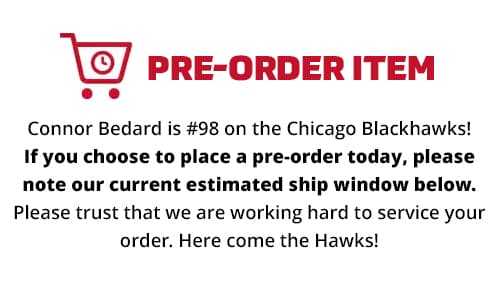 Connor Bedard is #98 on the Chicago Blackhawks! If you choose to place an order today, please note our current estimated ship window below. Please trust that we are working hard to service your order. Here come the Hawks!